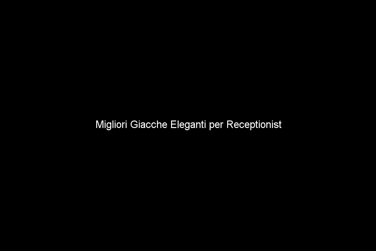 Migliori Giacche Eleganti per Receptionist