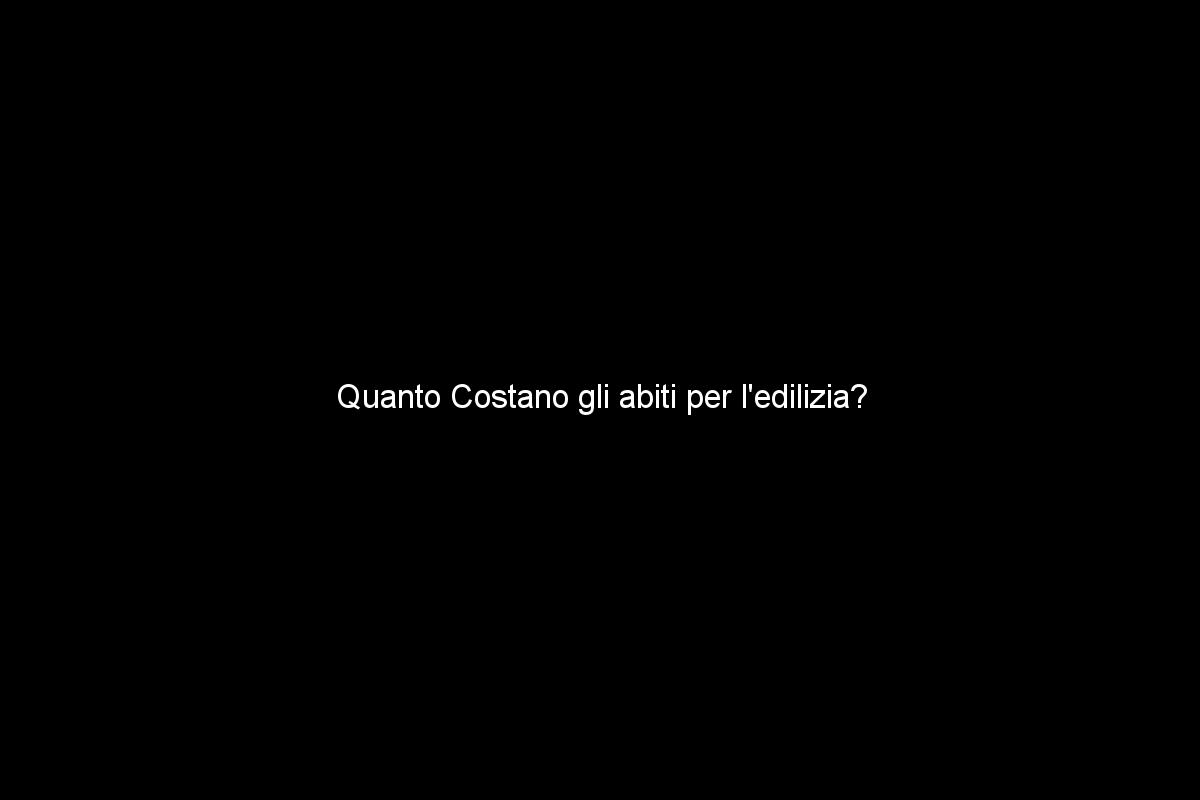 Quanto Costano gli abiti per l'edilizia?